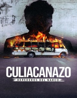Culiacanazo: Herederos del narco online gratis