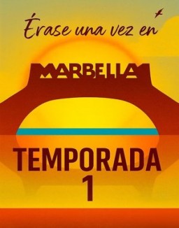 Érase una vez en Marbella online gratis