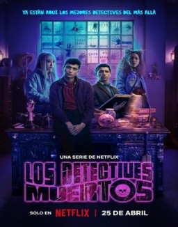 Los detectives difuntos ver series