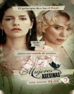 ver Mujeres asesinas temporada 3 online