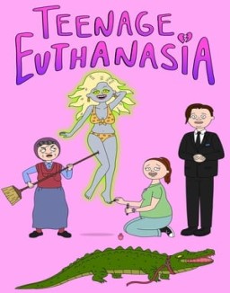 ver Teenage Euthanasia temporada 1 online